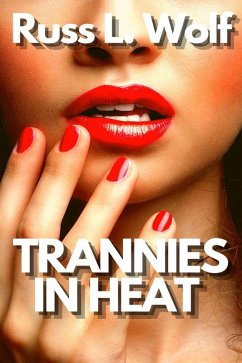 Cover Trannies In Heat (eBook, ePUB)