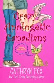 Crazy Apologetic Canadians (eBook, ePUB)