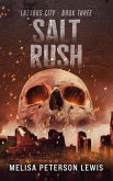Salt Rush (Lazarus City, #3) (eBook, ePUB)