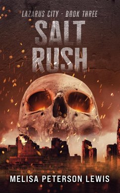Salt Rush (Lazarus City, #3) (eBook, ePUB) - Lewis, Melisa Peterson