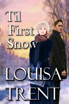 Til First Snow (eBook, ePUB) - Trent, Louisa