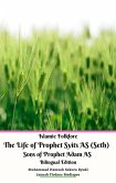 Islamic Folklore The Life of Prophet Syits AS (Seth) Sons of Prophet Adam AS Bilingual Edition (eBook, ePUB)