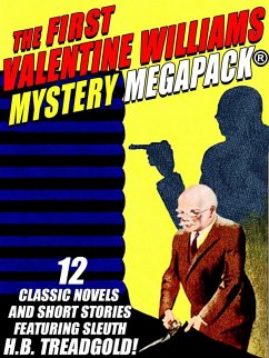 The First Valentine Williams Mystery MEGAPACK® (eBook, ePUB) - Williams, Valentine