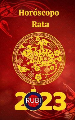 Horóscopo Rata 2023 (eBook, ePUB) - Astrologa, Rubi