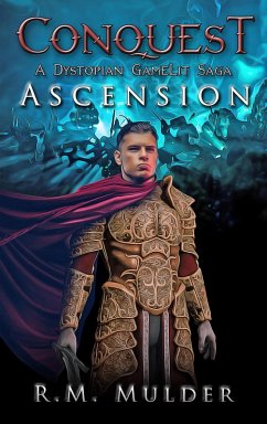 Ascension (Conquest: A Dystopian GameLit Saga, #1) (eBook, ePUB) - Mulder, R. M.