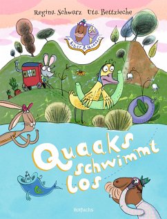 Quaaks schwimmt los / Biber & Quaaks Bd.1  - Schwarz, Regina