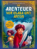 Die Abenteuer von Clara und Anton: Der Drachenkämpfer (eBook, ePUB)