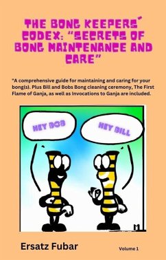 Cover The Bong Keepers' Codex: Secrets of Bong Maintenance and Care (eBook, ePUB)