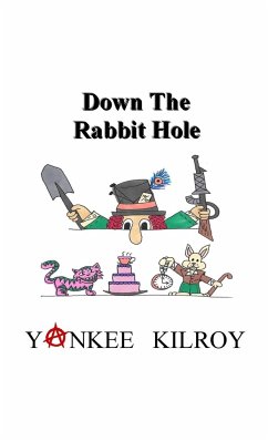 Down the Rabbit Hole - Kilroy, Yankee