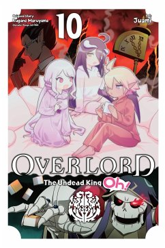 Overlord: The Undead King Oh!, Vol. 10 - Maruyama, Kugane; Juami