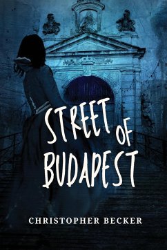 Street of Budapest - Becker, Christopher
