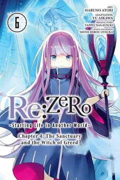 RE: Zero -Starting Life in Another World-, Chapter 4: The Sanctuary and the Witch of Greed, Vol. 6 (Manga) Cover RE: Zero -Starting Life in Another World-, Chapter 4: The Sanctuary and the Witch of Greed, Vol. 6 (Manga)