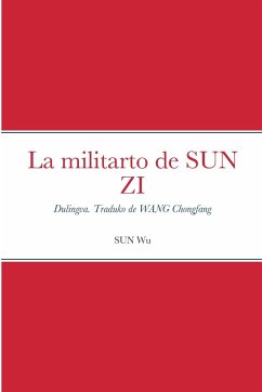 La militarto de SUN ZI - Sun, Wu