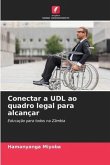 Conectar a UDL ao quadro legal para alcançar