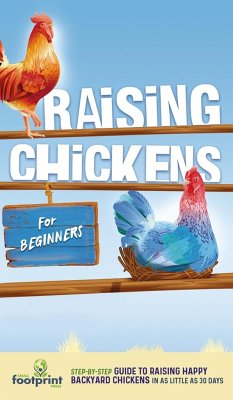 Raising Chickens for Beginners - Press, Small Footprint