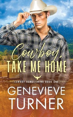 Cowboy, Take Me Home - Turner, Genevieve