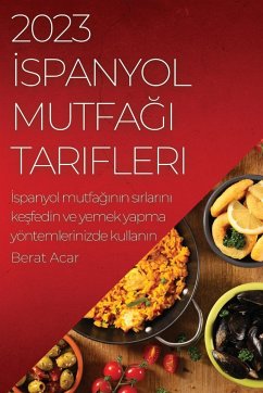 2023 ¿spanyol Mutfa¿¿ Tarifleri - Acar, Berat