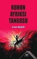 Ruhun Ayriksi Tangosu - Beser, Erdal