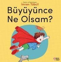 Büyüyünce Ne Olsam - Tübcil, Imren