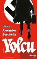 Yolcu - Alexander Boschwitz, Ulrich