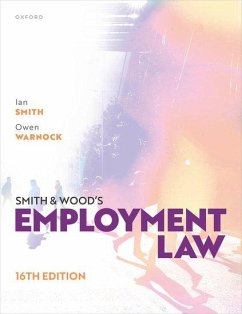 Smith & Wood's Employment Law - Smith, Ian (Barrister); Warnock, Owen (Emeritus Professor of Employment Law)