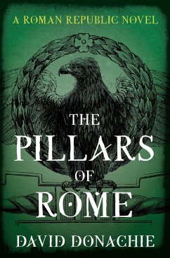 The Pillars of Rome - Donachie, David