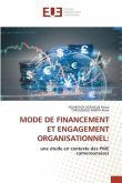 MODE DE FINANCEMENT ET ENGAGEMENT ORGANISATIONNEL: