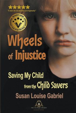 Wheels of Injustice - Gabriel, Susan Louise