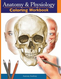 Anatomy and Physiology Coloring Workbook - Academy, Anatomy