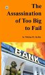 The Assassination of Too Big to Fail - Bild 1