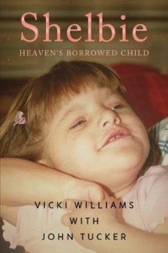 Shelbie - Heaven's Borrowed Child - Williams, Vicki