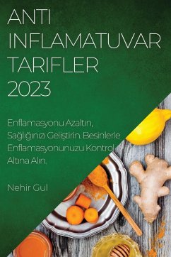 Anti-Inflamatuvar Tarifler 2023 - Gul, Nehir