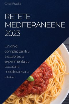 Retete Mediteraneene 2023 - Fratila, Cristi