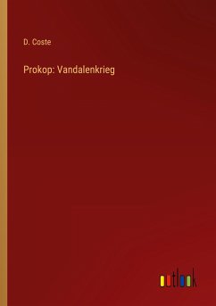 Prokop: Vandalenkrieg - Coste, D.