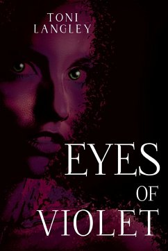 Eyes of Violet - Langley, Toni