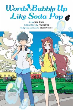 Cover Words Bubble Up Like Soda Pop, Vol. 1 (Manga)