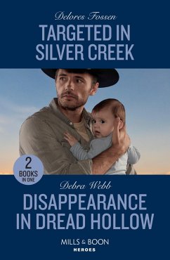 Targeted In Silver Creek / Disappearance In Dread Hollow - Fossen, Delores; Webb, Debra