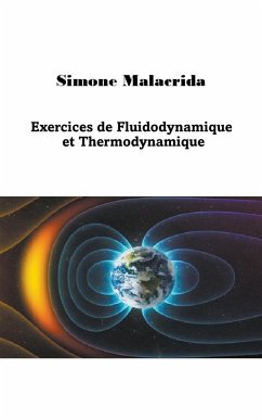 Exercices de Fluidodynamique et Thermodynamique - Malacrida, Simone