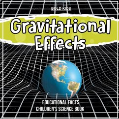 Gravitational Effects Educational Facts Children's Science Book - Miller, Richard