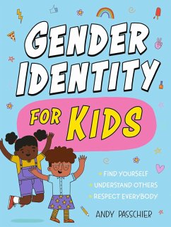 Gender Identity for Kids - Passchier, Andy