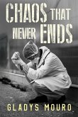 Chaos That Never Ends Chaos That Never Ends
