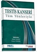 Testis Kanseri Tüm Yönleriyle - Yilmaz, Erdal; Yuvanc, Ercan