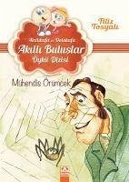 Mühendis Örümcek - Tosyali, Filiz