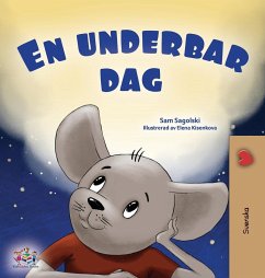 A Wonderful Day (Swedish Book for Kids) - Sagolski, Sam; Books, Kidkiddos