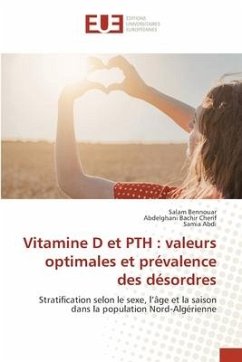 Vitamine D et PTH : valeurs optimales et prévalence des désordres - Bennouar, Salam;Bachir Cherif, Abdelghani;Abdi, Samia