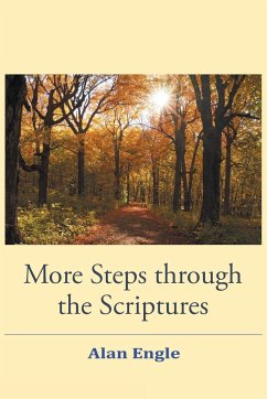 More Steps through the Scriptures - Engle, Alan