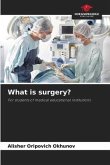 What is surgery?