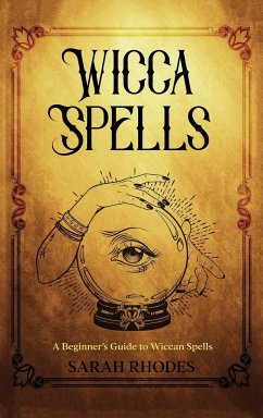 Wicca Spells - Rhodes, Sarah