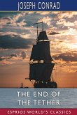 The End of the Tether (Esprios Classics)