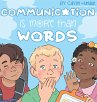 Communication Is More Than Words - Bild 1